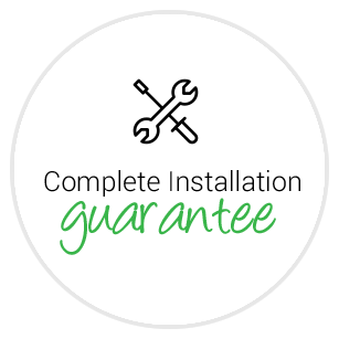 Complete installation guarantee